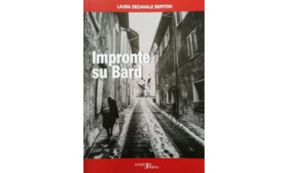 “Impronte su Bard”: presentato il libro che svela la storia meno conosciuta del paese del Forte