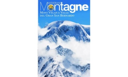 Meridiani Montagne «Mont Vélan e Valle del Gran San Bernardo»